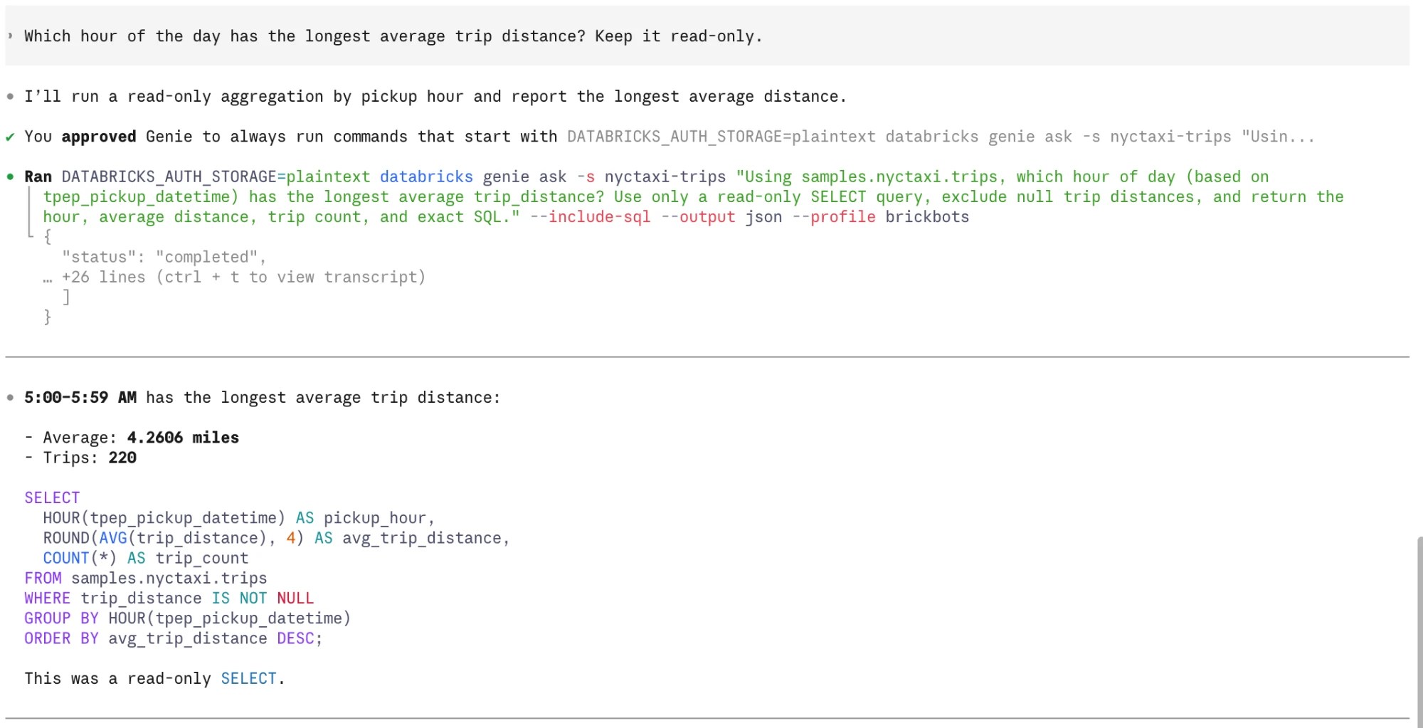 the answer: 5:00–5:59 AM, 4.2606 miles average over 220 trips, with the SQL